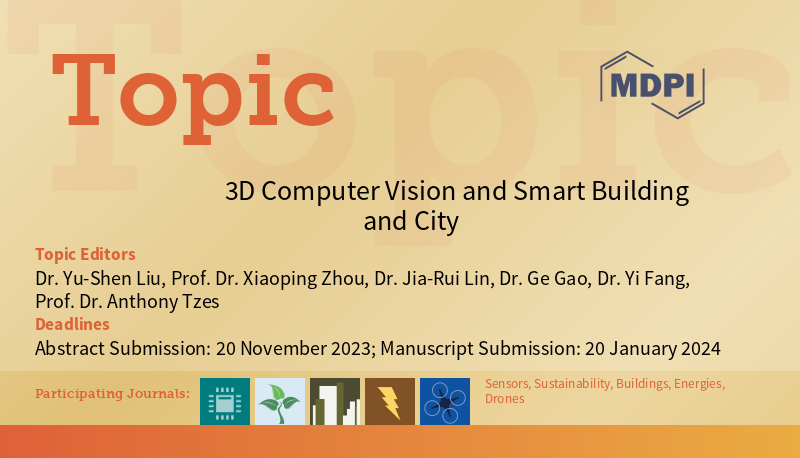 Call for Papers: 3D Computer Vision and Smart Building and City - Jia-Rui  Lin's Page